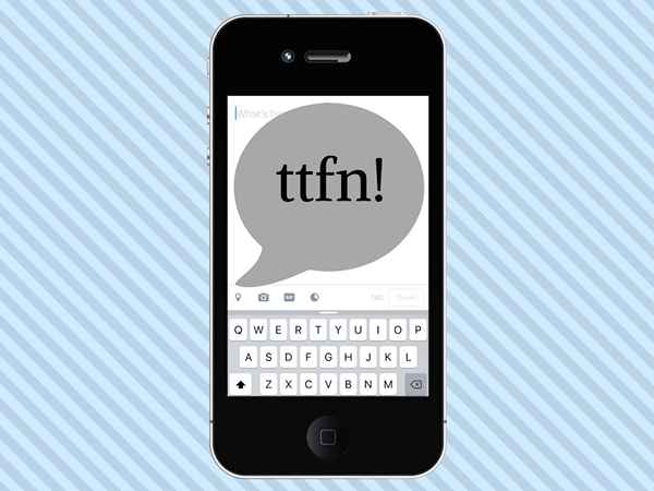 Qu'est-ce que cela signifie quand quelqu'un dit TTFN?