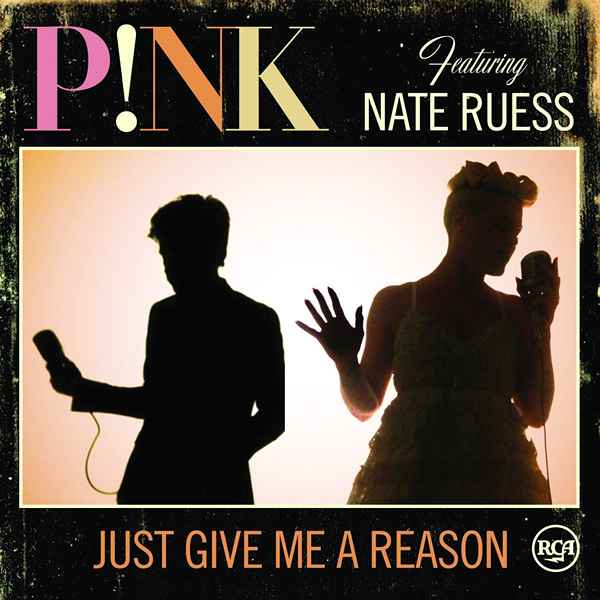 Pink - Gib mir einfach einen Grund mit Nate Ruess