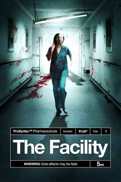 'The Facility' Movie Review -eksperiment gikk galt